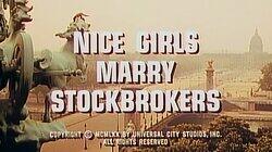 Nice Girls Marry Stockbrokers Nice Girls Marry Stockbrokers