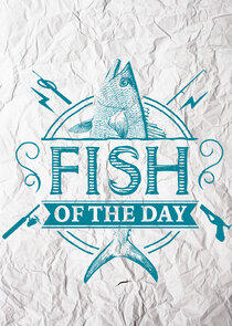 Fish of the Day Fish of the Day