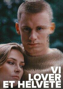 Vi lover et helvete - Season 1 Vi lover et helvete - Season 1