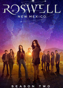 Roswell, New Mexico - Season 2 Roswell, New Mexico - Season 2
