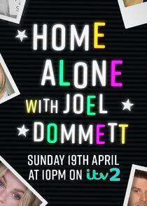 Home Alone with Joel Dommett Home Alone with Joel Dommett
