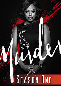 How to Get Away with Murder - Season 1 How to Get Away with Murder - Season 1