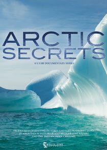 Arctic Secrets - Season 1 Arctic Secrets - Season 1