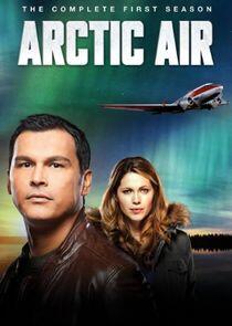Arctic Air - Season 1 Arctic Air - Season 1
