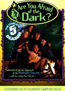 Are You Afraid of the Dark? - Season 5 Are You Afraid of the Dark? - Season 5