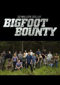 10 Million Dollar Bigfoot Bounty - Season 1 10 Million Dollar Bigfoot Bounty - Season 1