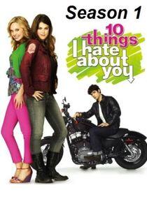 10 Things I Hate About You - Season 1 10 Things I Hate About You - Season 1
