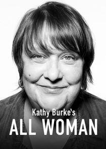 Kathy Burke's All Woman Kathy Burke's All Woman