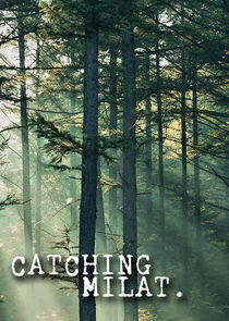 Catching Milat Catching Milat
