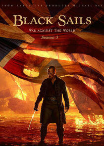 Black Sails - Season 3 Black Sails - Season 3