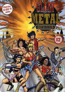The Glam Metal Detectives The Glam Metal Detectives