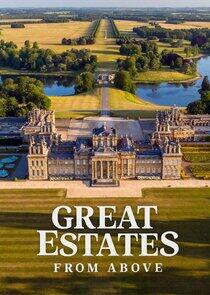 Great Estates from Above Great Estates from Above