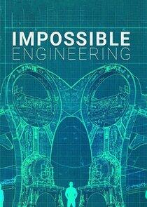 Impossible Engineering Impossible Engineering