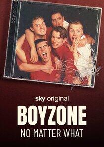 Boyzone: No Matter What Boyzone: No Matter What