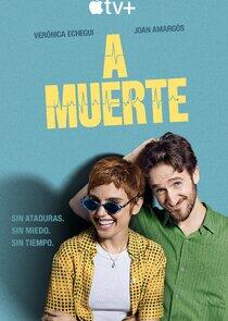 A muerte A muerte