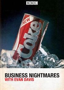 Business Nightmares with Evan Davis Business Nightmares with Evan Davis