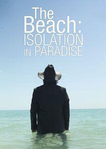 The Beach: Isolation in Paradise The Beach: Isolation in Paradise
