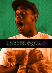 Loiter Squad Loiter Squad