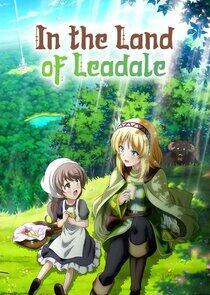 In the Land of Leadale In the Land of Leadale