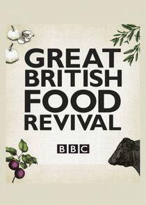 Great British Food Revival Great British Food Revival