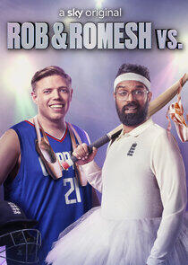 Rob and Romesh Vs... - Season 2 Rob and Romesh Vs... - Season 2