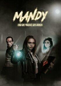 Mandy und die Mächte des Bösen Mandy und die Mächte des Bösen