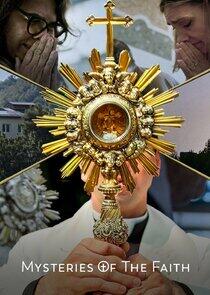 Mysteries of the Faith Mysteries of the Faith