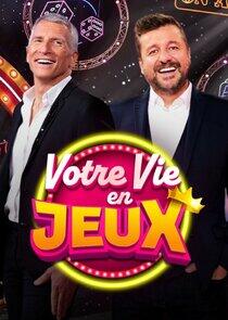 Votre vie en jeux Votre vie en jeux