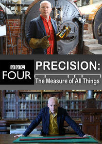 Precision: The Measure of All Things Precision: The Measure of All Things