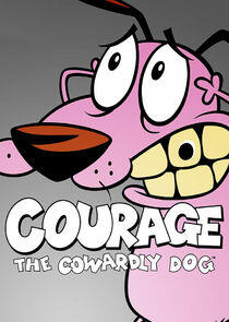 Courage the Cowardly Dog Courage the Cowardly Dog