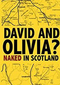 David and Olivia? - Naked in Scotland David and Olivia? - Naked in Scotland
