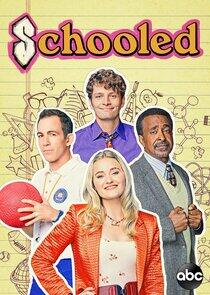 Schooled - Season 1 Schooled - Season 1