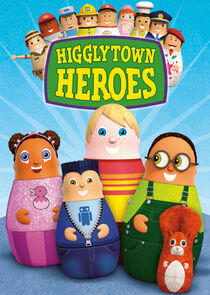 Higglytown Heroes Higglytown Heroes