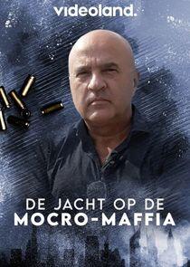 De jacht op de mocro-maffia De jacht op de mocro-maffia