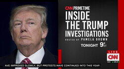 Inside the Trump Investigations Inside the Trump Investigations