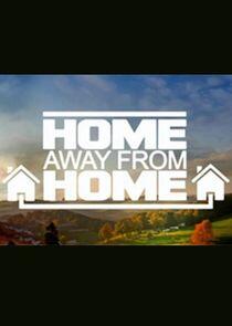 Home Away from Home Home Away from Home