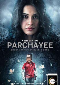 Parchhayee: Ghost Stories by Ruskin Bond Parchhayee: Ghost Stories by Ruskin Bond