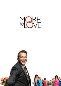 More to Love More to Love