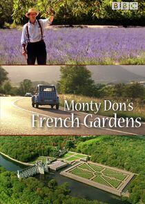 Monty Don's French Gardens Monty Don's French Gardens