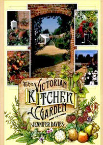 The Victorian Kitchen Garden The Victorian Kitchen Garden