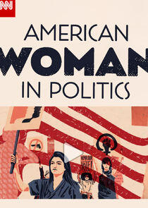 American Woman in Politics American Woman in Politics