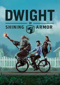 Dwight in Shining Armor Dwight in Shining Armor