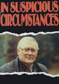In Suspicious Circumstances In Suspicious Circumstances