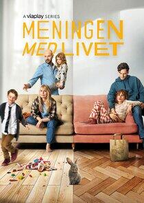 Meningen med livet Meningen med livet