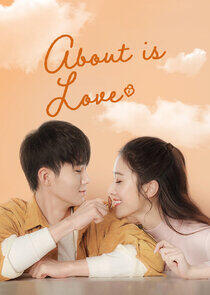 About Is Love - Season 2 About Is Love - Season 2