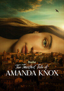 The Twisted Tale of Amanda Knox The Twisted Tale of Amanda Knox