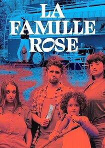 La famille Rose - Season 1 La famille Rose - Season 1