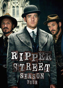 Ripper Street - Season 4 Ripper Street - Season 4