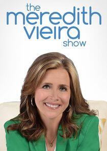 The Meredith Vieira Show The Meredith Vieira Show