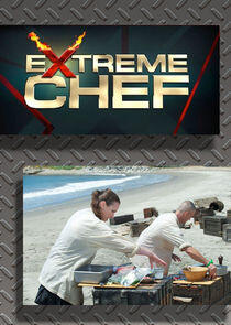 Extreme Chef Extreme Chef